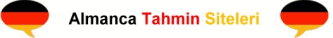 Almanca Tahmin Siteleri