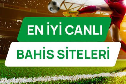 En İyi Canlı Bahis Siteleri