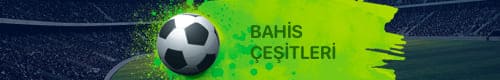 Bahis Çeşitleri